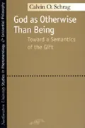God As Otherwise than Being: Towards a Semantics of the Gift