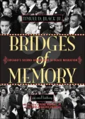 Bridges of Memory Volume 2: Chicago's Second Generation of Black Migration