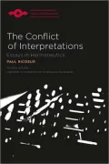 Conflict of Interpretations: Essays in Hermeneutics