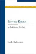 Esther Regina: A Bakhtinian Reading