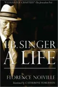 Isaac B. Singer: A Life