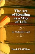 The Art of Reading as a Way of Life: On Nietzsche's Truth