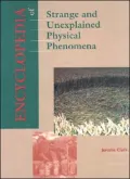 Encyclopedia of Strange and Unexplained Physical Phenomena