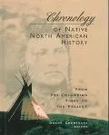 Chronology of Native North American History: From Pre-Columbian Times to the Present