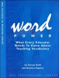 Word Power: What Every Educator Needs to Know About Teaching Vocabulary