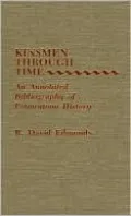 Kinsmen Through Time: An Annotated Bibliography of Potawatomi History