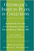 Ottemiller's Index To Plays In Collections