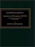 European Artists: Signatures and Monograms, 1800-1990: Including Selected Artists from Other Parts of the World