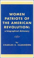 Women patriots of the American Revolution