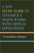 New Study Guide To Steinbeck's Major Works, With Critical Explications