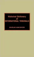 Historical Dictionary of International Tribunals