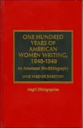 One hundred years of American women writing, 1848-1948