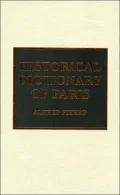 Historical Dictionary Of Paris
