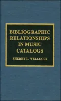 Bibliographic Relationships in Music Catalogs