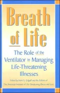 Breath of Life : The Role of the Ventilator in Managing Life-Threatening Illnesses