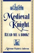 Medieval Knight--Read Me a Book!
