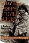American Indian Stereotypes In The World Of Children