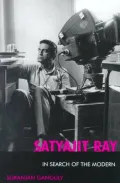 Satyajit Ray: In Search of the Modern