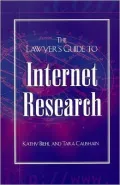 The Lawyer's Guide to Internet Research
