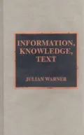 Information, Knowledge, Text