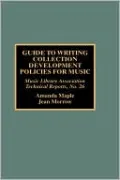 Guide To Writing Collection Development Policies For Music