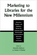 Marketing To Libraries For The New Millennium