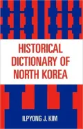 Historical Dictionary Of North Korea