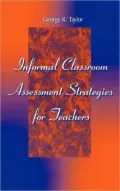 Informal Classroom Assessment Strategies for Teachers