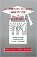 Community College Movement in Perspective: Teachers College Responds to the Truman Commission