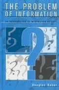 Problem of Information An Introduction to Information Science