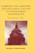 Lobbying For Libraries And The Public's Access To Government Information