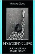 Educated Guess: A School Board Member Reflects