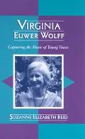 Virginia Euwer Wolff Capturing the Music of Young Voices
