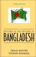 Historical Dictionary of Bangladesh (Asian/Oceanian Historical Dictionaries Series #48)