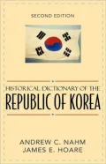 Historical Dictionary Of The Republic Of Korea