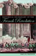 Historical Dictionary Of The French Revolution