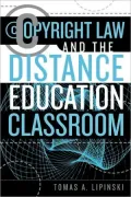 Copyright Law And The Distance Education Classroom
