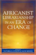 Africanist Librarianship In An Era Of Change