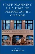 Staff Planning In A Time Of Demographic Change