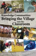 Knowledge Communities : Bringing the Village into the Classroom