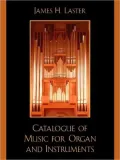 Catalogue Of Music For Organ And Instruments