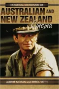 Historical Dictionary Of Australian And New Zealand Cinema
