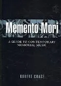 Memento Mori: A Guide to Contemporary Memorial Music