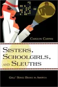 Sisters, Schoolgirls, And Sleuths