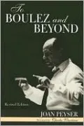 To Boulez and Beyond