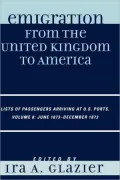 Emigration From The United Kingdom To America, Vol. 8