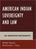 American Indian Sovereignty and Law: An Annotated Bibliography
