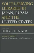 Youth-Serving Libraries in Japan, Russia, and the United States
