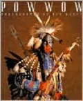 Powwow: Images along the Red Road