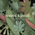 Leaves &amp; pods
